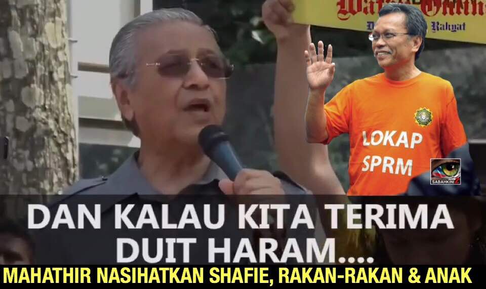 (VIDEO) Mahathir Kata Terima Duit Haram- Shafie Terima Duit Haram Bagaimana?