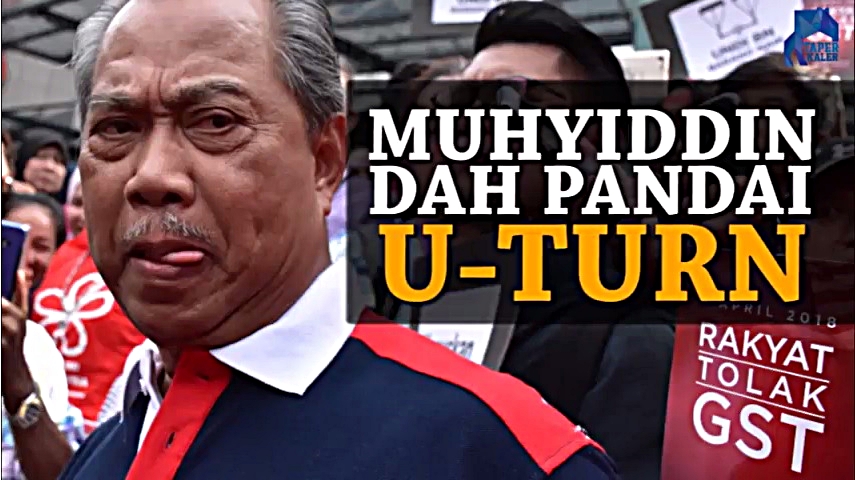 VIDEO Lawak 'U-Turn' Muhyiddin Sempena Ulang Tahun GST