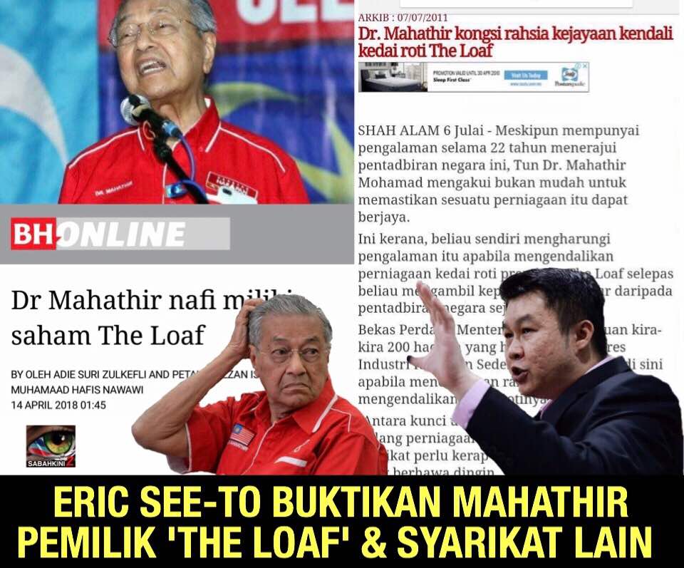  Selepas Nafi, Eric See-To Dedah 'The Loaf' dan Syarikat Milik Mahathir