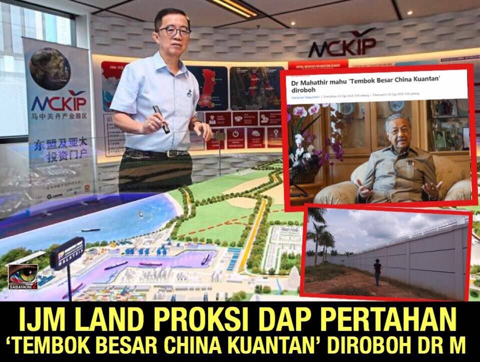 IJM Land proksi DAP pertahan 'Tembok Besar China Kuantan' dirobohkan oleh Dr Mahathir