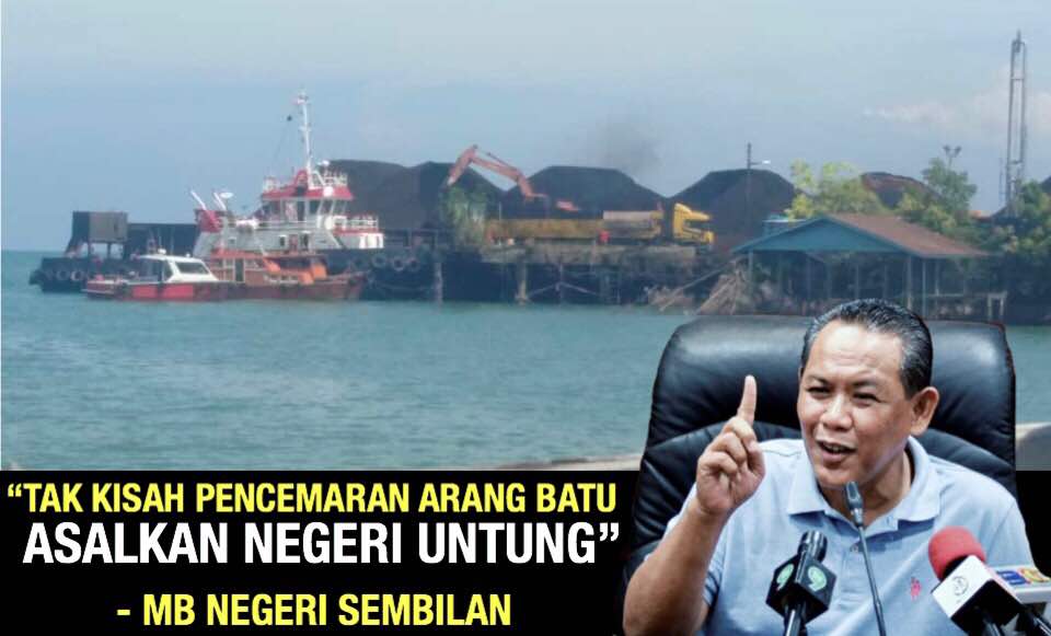 “Tak kisah arang batu cemari Port Dickson asalkan negeri untung- MB Negeri Sembilan