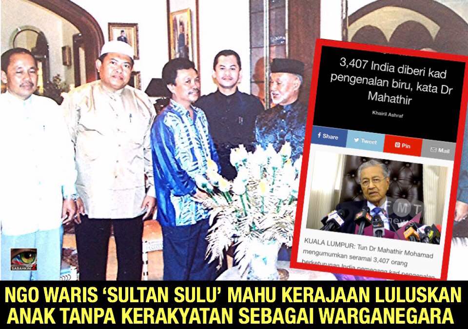 NGO 'Sultan Sulu' Pro Shafie mahu Dr Mahathir luluskan 800 ribu warganegara 'anak tanpa kerakyatan'
