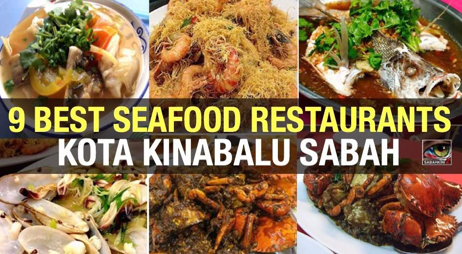 9 Best Seafood Restaurants in Kota Kinabalu
