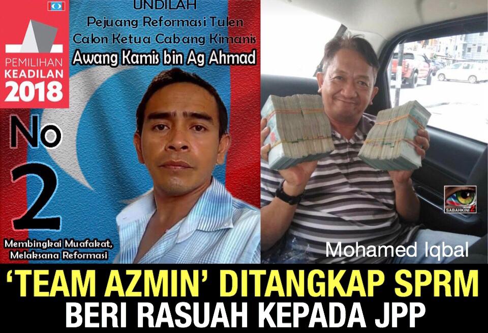 Gara-gara RM100 ribu Geng 'Kartel Azmin' Sabah ditangkap SPRM 'Kawtim' layak bertanding Ketua Cabang