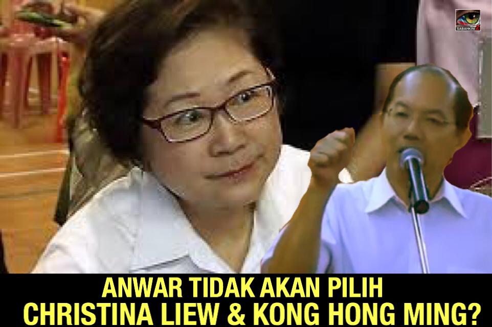 Anwar tidak akan pilih Christina atau Kong Hong Ming Pengerusi PKR Sabah?