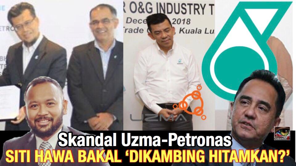Skandal Uzma-Petronas:Siti Hawa Head Procurement  (PDT) bakal ’dikambing hitamkan’?   