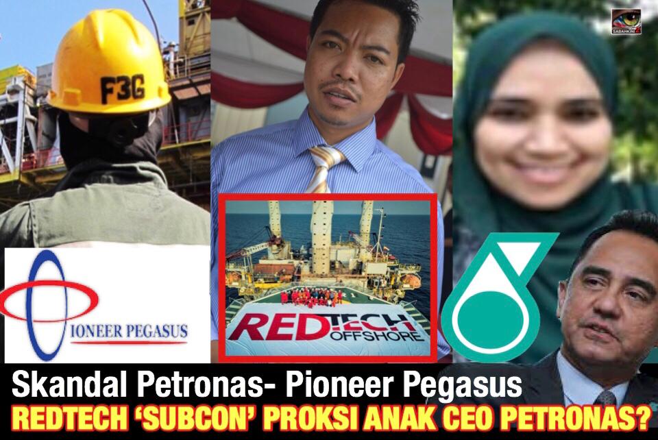 Skandal Petronas - Pegasus:  Projek gagal, yang kenyang Redtech Offshore 'Subcon' kroni anak menantu CEO Petronas?