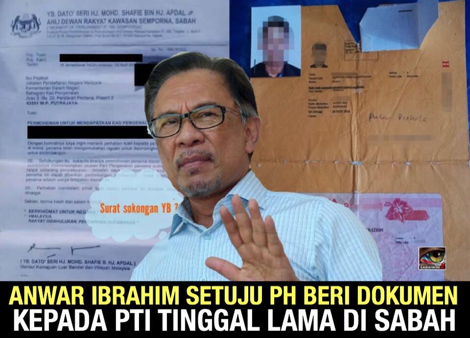 Anwar Ibrahim setuju PH beri dokumen kepada PTI tinggal lama di Sabah