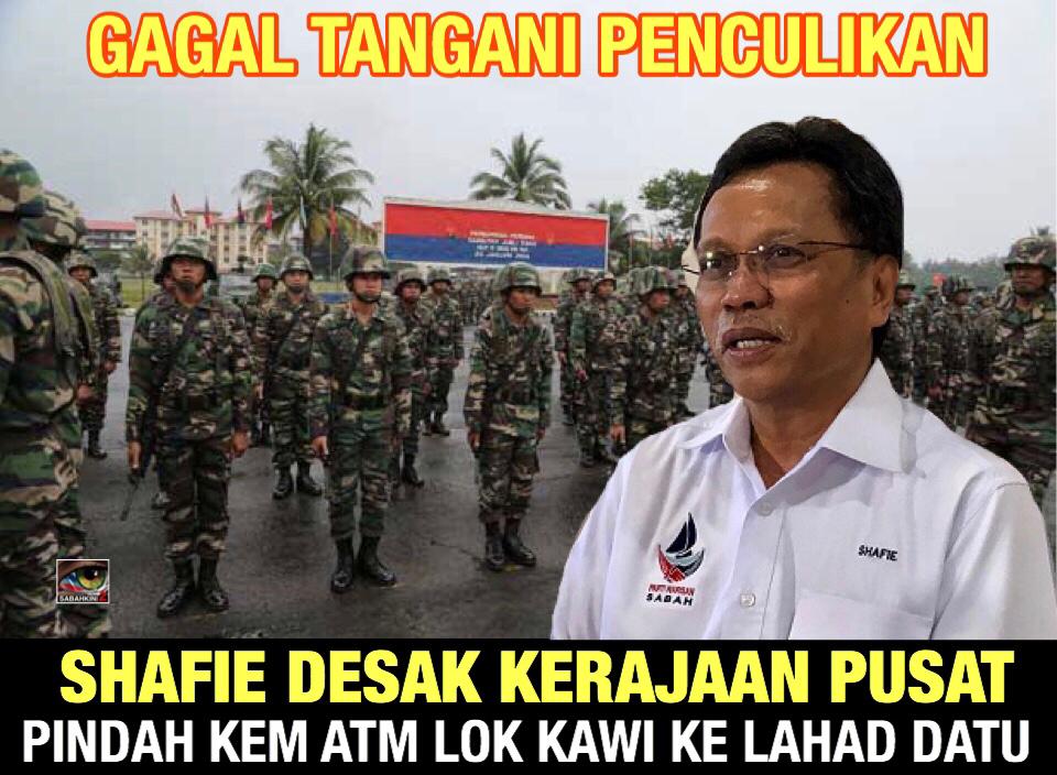 Gagal tangani penculikan: Shafie desak Kerajaan Pusat pindahkan Kem ATM Lok Kawi ke Lahad Datu
