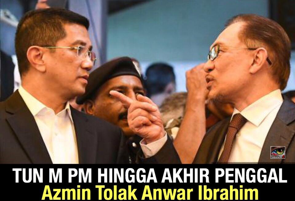 Azmin beri mesej tolak Anwar, sokong Tun Dr Mahathir PM hingga akhir penggal