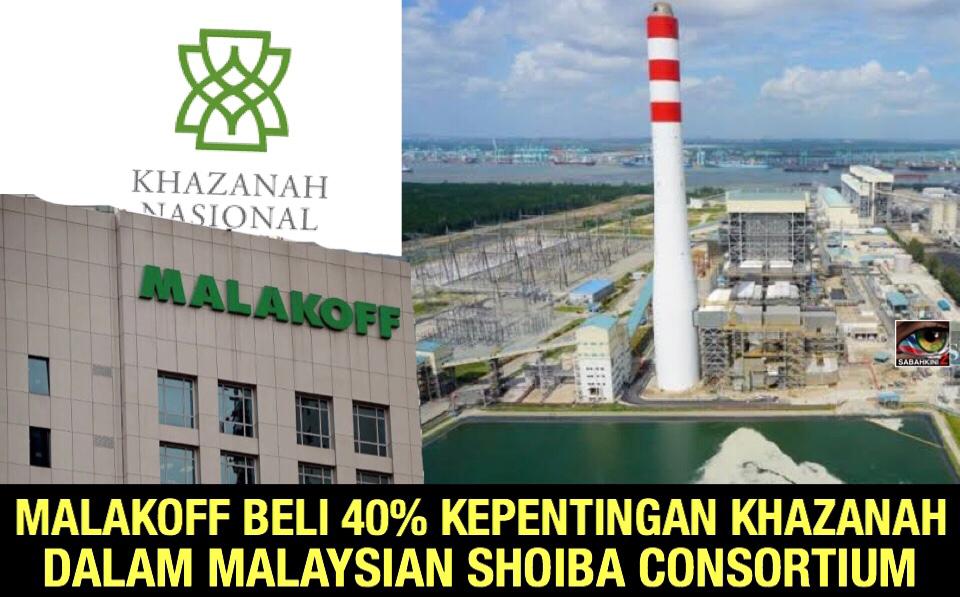 Malakoff beli kepentingan Khazanah dalam Malaysian Shoaiba Consortium RM289 juta