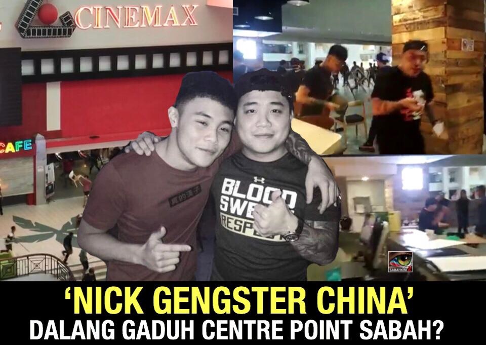 [VIDEO] 'Nick' Gengster China dalang gaduh Centre Point Sabah?