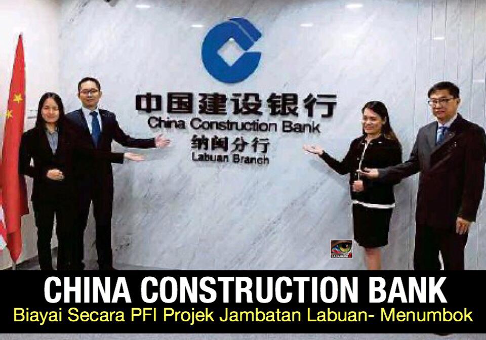 Kini Bank China, CCB  biayai secara PFI projek jambatan Labuan-Menumbok