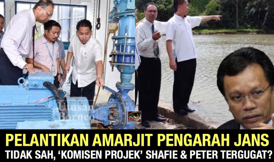 Amarjit Pengarah Jabatan Air Sabah tidak sah bakal gugat ‘komisen projek’ Shafie dan Peter?