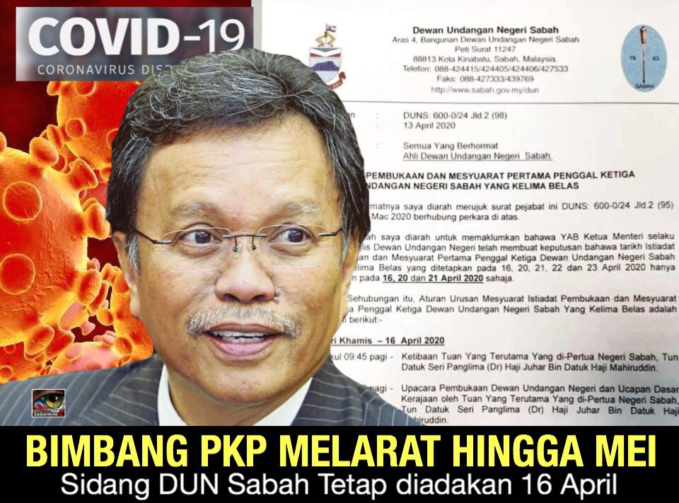 Bimbang PKP melarat hingga Mei, Sidang Dun Sabah tetap diadakan 16 April 