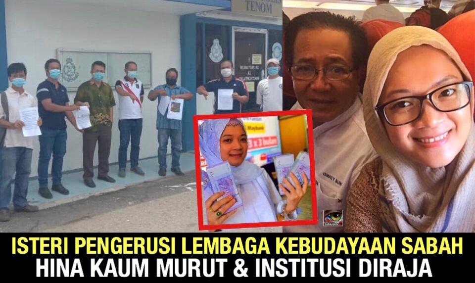 Laporan polis terhadap isteri Pengerusi Lembaga Kebudayaan Sabah hina kaum Murut, institusi diraja