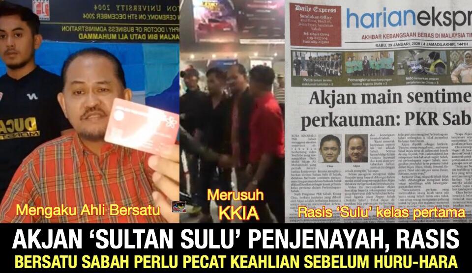 Akjan 'Sultan Sulu' Penjenayah, rasis: Bersatu Sabah perlu pecat bakal cetus huru-hara perkauman