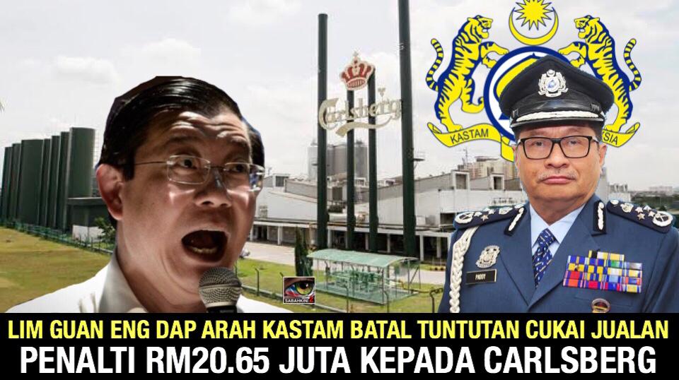 Lim Guan Eng DAP arah Kastam batal tuntutan cukai jualan, penalti RM20.65 juta kepada Carlsberg