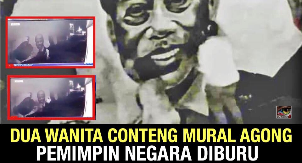 (VIDEO) Dua Wanita Conteng Mural Agong, Pemimpin Negara diburu!