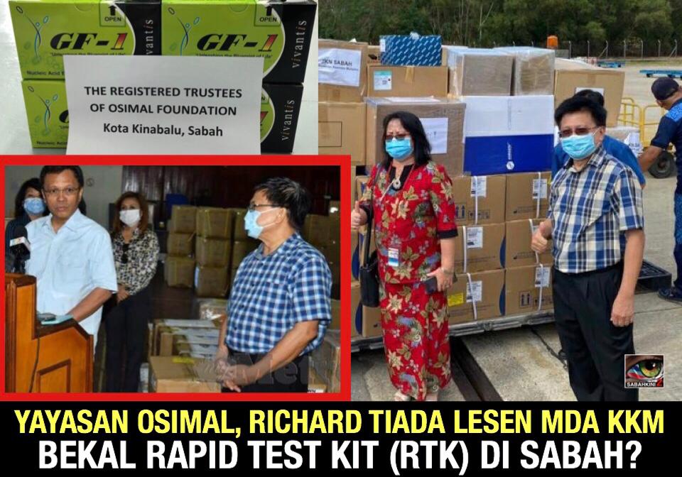 Yayasan Osimal, Richard tiada lesen MDA KKM bekal Rapid Test Kit (RTK) di Sabah?