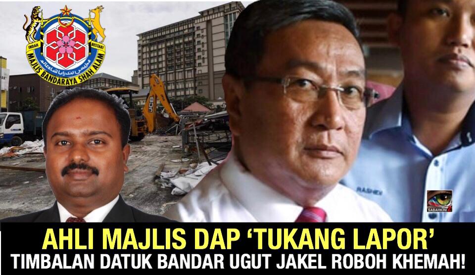  Ahli Majlis DAP 'tukang lapor', Timbalan Datuk Bandar ugut Jakel roboh khemah!