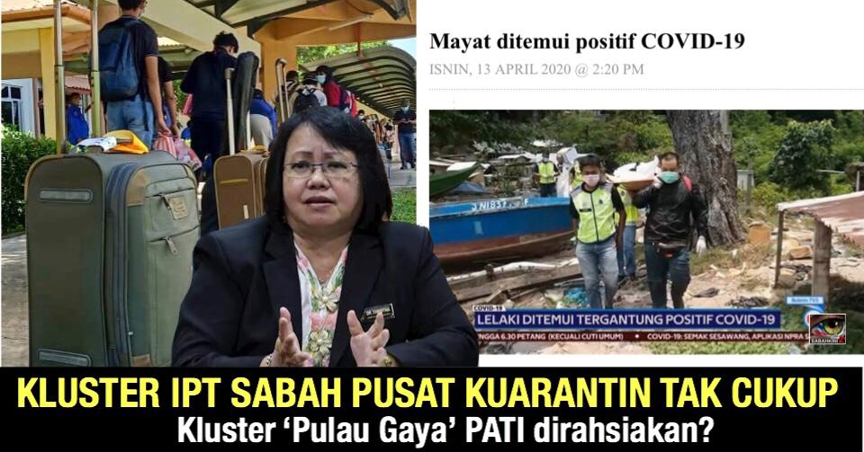 Kluster IPT Sabah pusat kuarantin tak cukup, kluster 'Pulau  Gaya' PATI dirahsiakan?