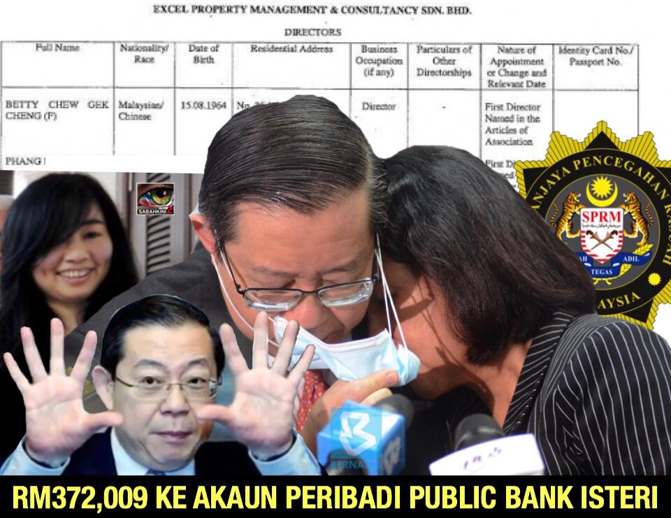 Drama air mata Guan Eng buktikan Betty isterinya terima wang haram RM372,009 ke akaun peribadi