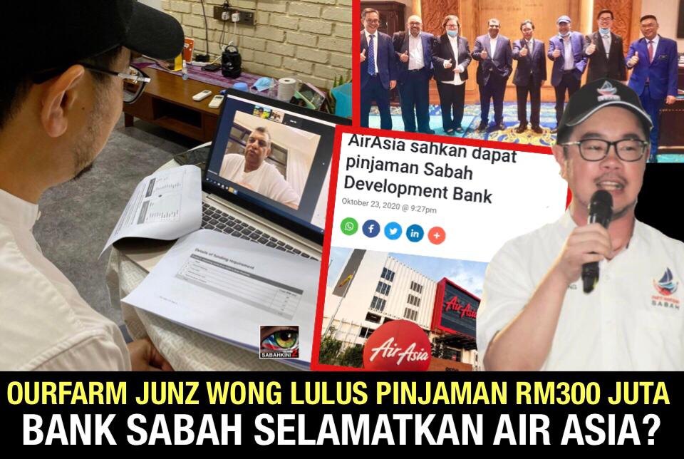 Projek OurFarm Junz Wong lulus pinjaman RM300 juta Bank Sabah selamatkan Air Asia?