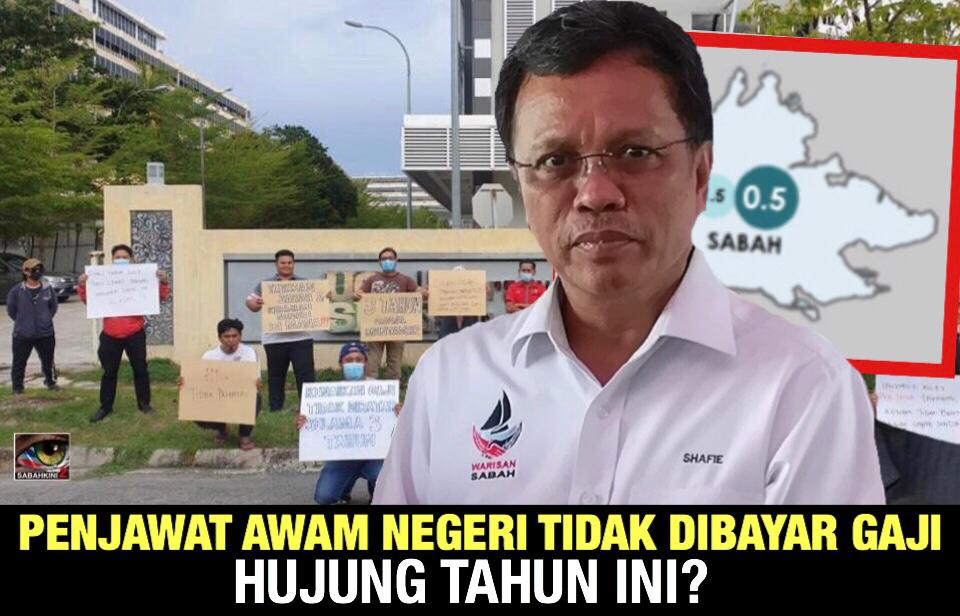 Penjawat awam negeri Sabah tidak dibayar gaji hujung tahun ini?