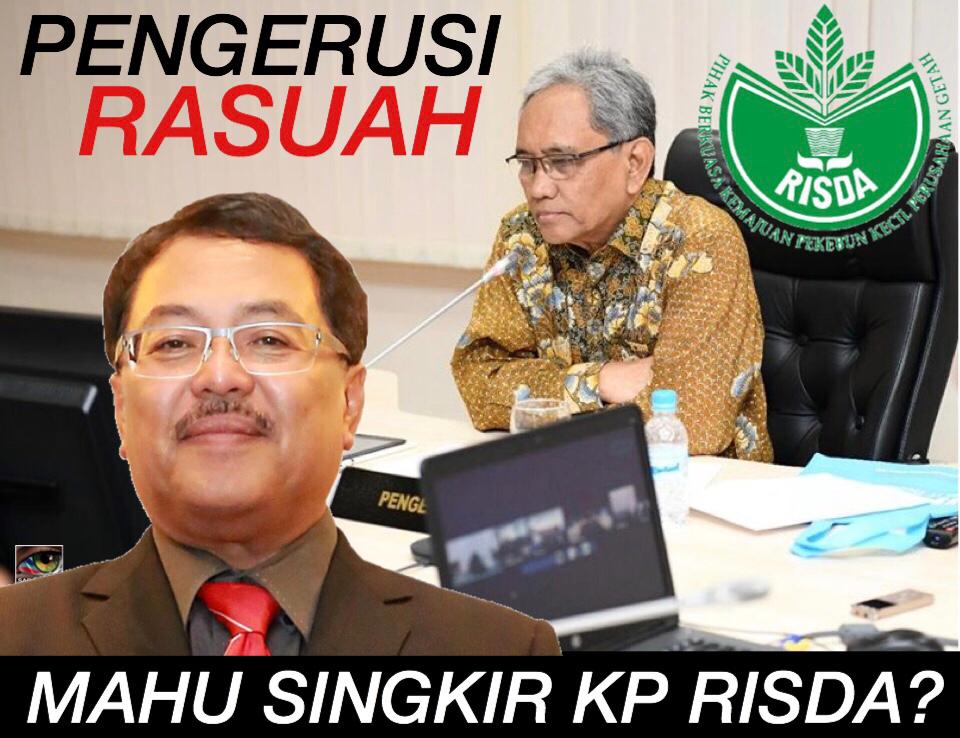 Ceo Risda RISDA panas lagi! Pengerusi Korup mahu singkir Ketua Pengarah tutup ...