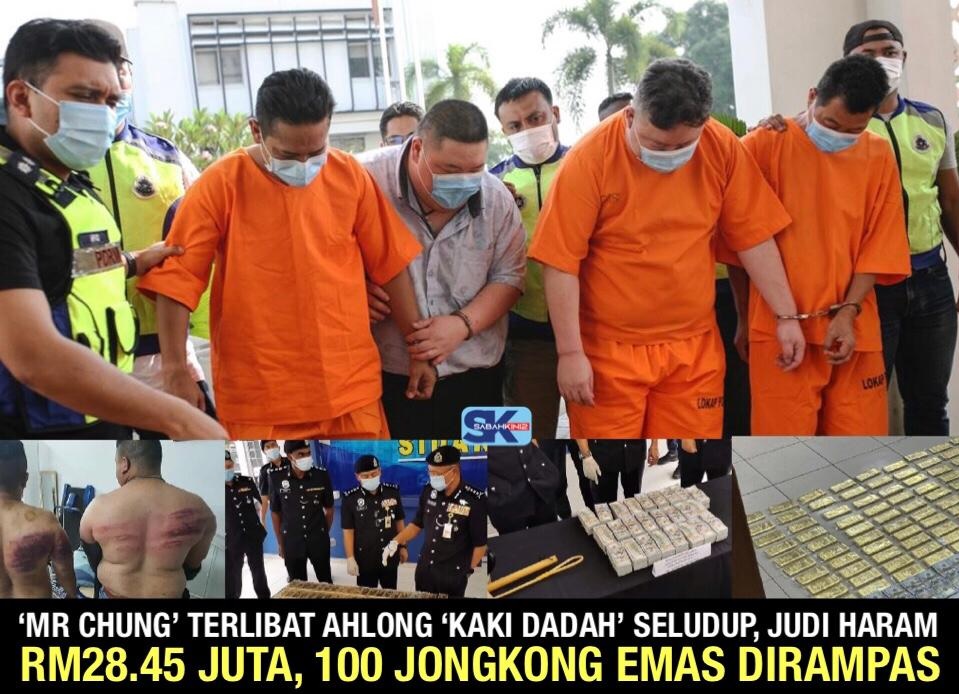  RM28.45 juta, 100 jongkong emas dirampas! ‘Mr Chung’ pukul pengawal terlibat ahlong, ‘kaki dadah’, seludup, judi haram 