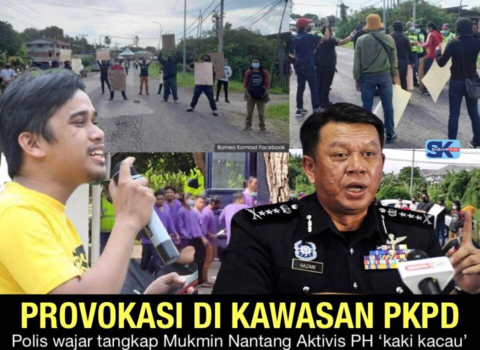 Provokasi di Kawasan PKPD: Polis wajar tangkap Mukmin Nantang aktivis PH ‘kaki kacau’ 