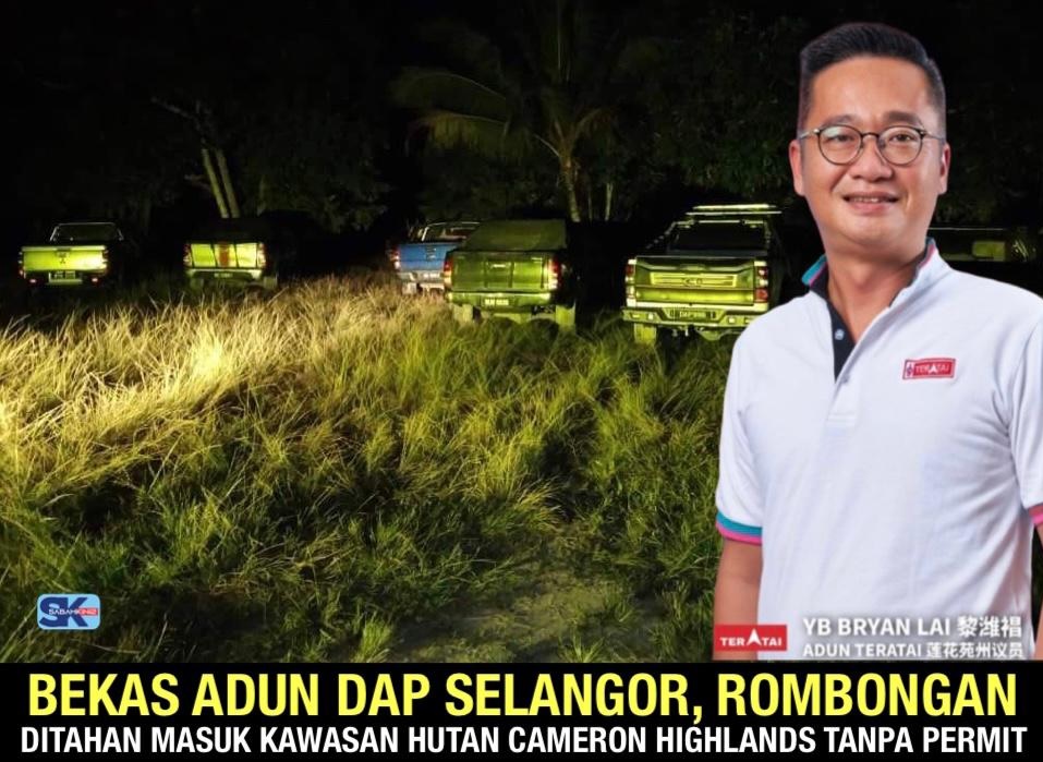 Bekas ADUN DAP Selangor, rombongan ditahan masuk hutan Cameron Highlands tanpa permit