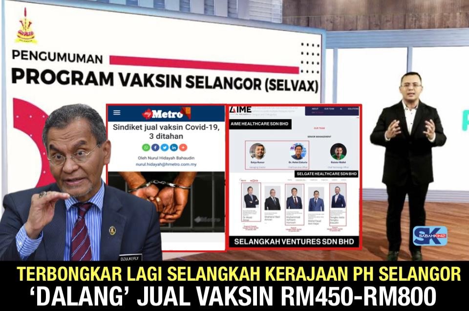Terbongkar lagi SElangkah Kerajaan PH Selangor 'dalang' jual vaksin RM450-RM800