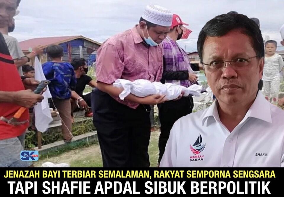 Jenazah bayi terbiar semalaman, rakyat Semporna sengsara tapi Shafie Apdal sibuk berpolitik