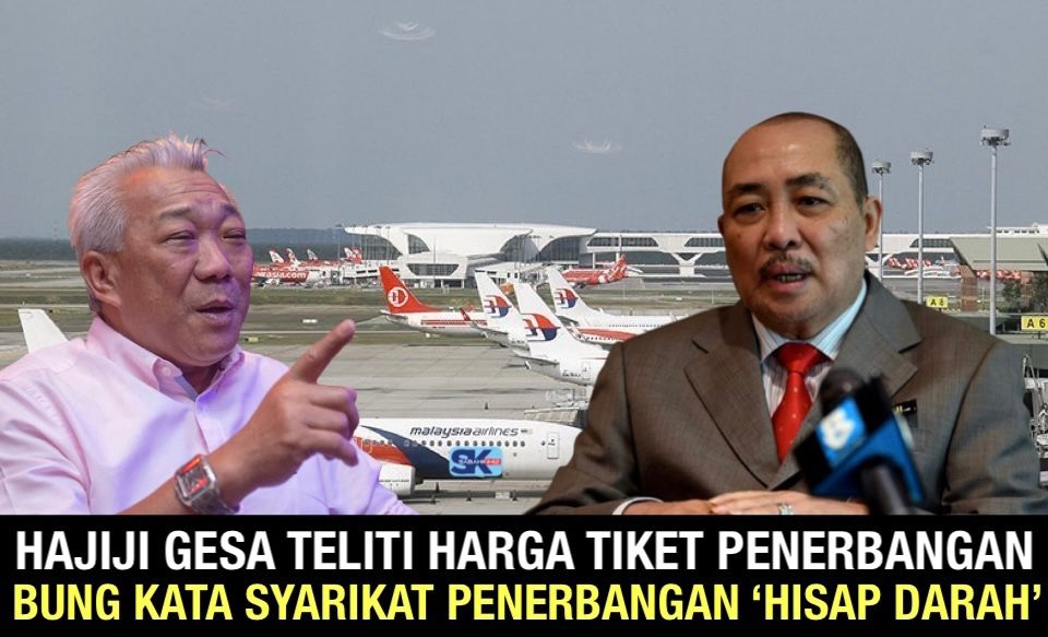 Hajiji gesa teliti harga tiket penerbangan, Bung kata syarikat penerbangan 'hisap darah'