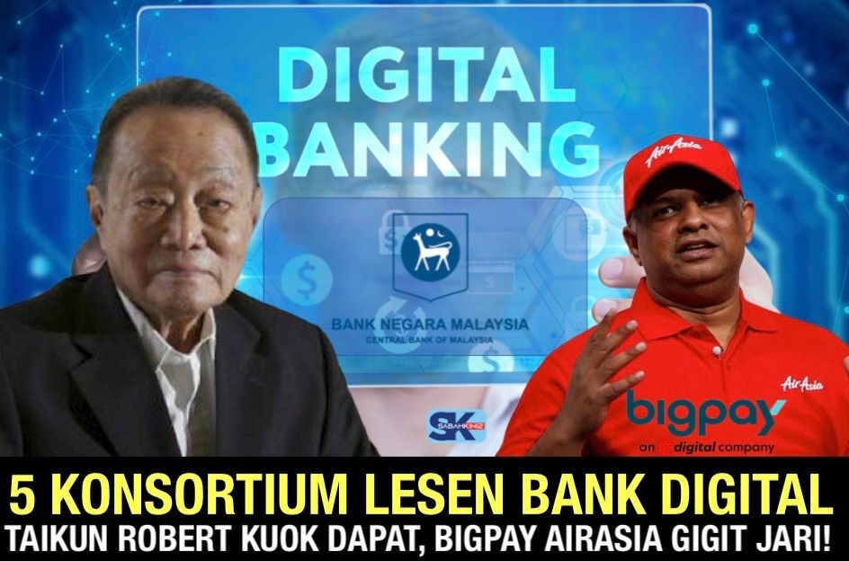 Lima konsortium  lesen bank digital, Taikun Robert Kuok dapat,  BigPay milik AirAsia gigit jari!
