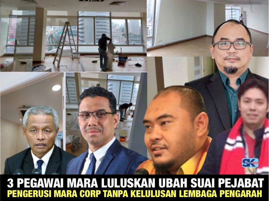 Terbaru! 3 pegawai MARA luluskan ubah suai Pejabat Pengerusi MARA Corp tanpa kelulusan Lembaga Pengarah