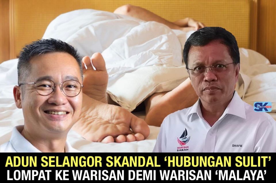 Warisan terdesak terima ADUN Selangor terkait Skandal 'Hubungan Sulit' demi Warisan 'Malaya'