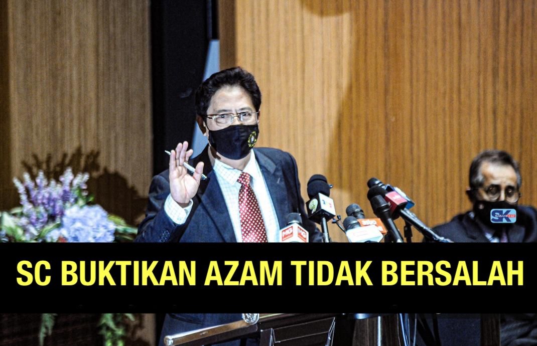 SC Buktikan Azam tidak bersalah, tiada pelanggaran undang-undang beli saham