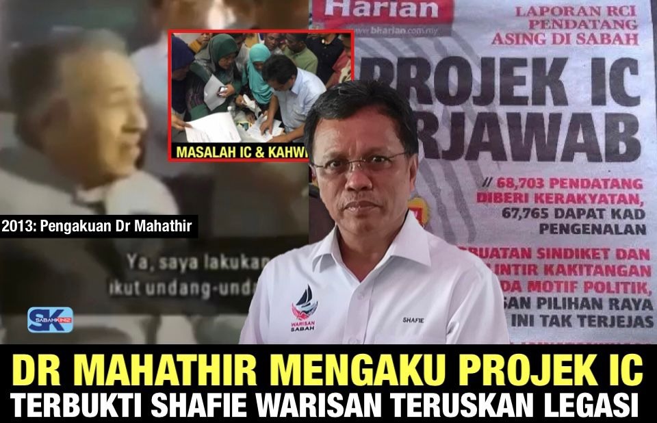 [VIDEO] Dr Mahathir mengaku Projek IC, terbukti Shafie Apdal teruskan legasi, mengapa tak serang Warisan?