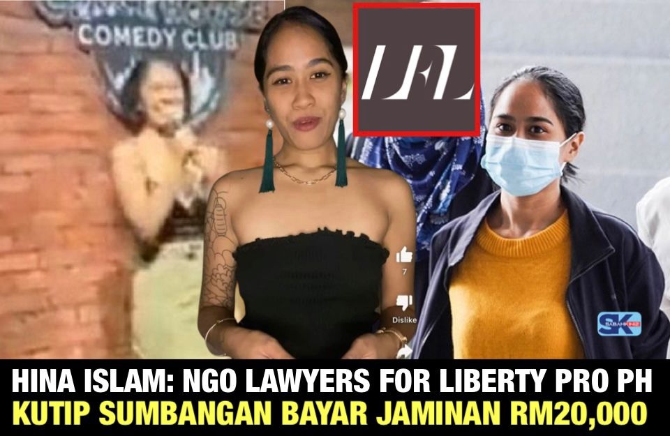 Hina Islam: NGO Lawyers For Liberty Pro PH kutip sumbangan bayar jaminan RM20,000