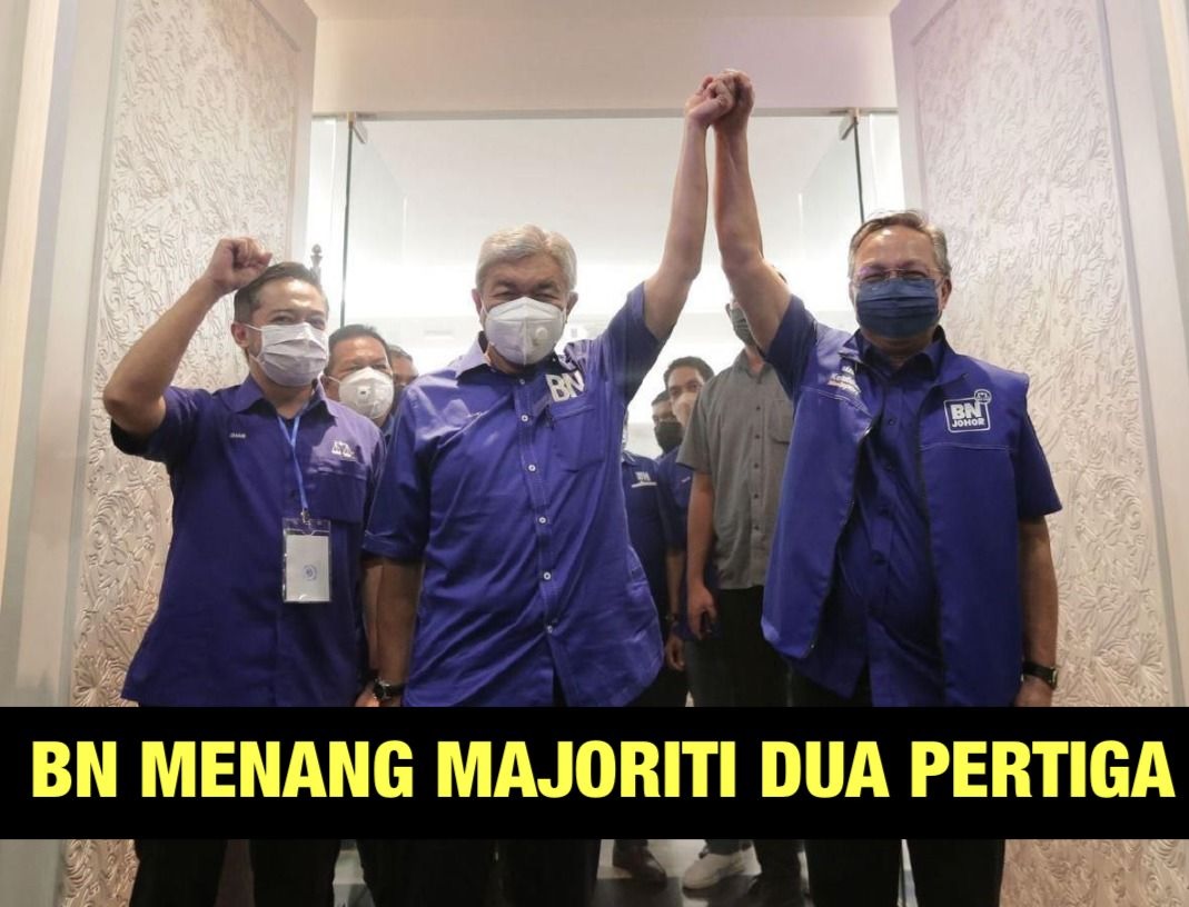PRN Johor: BN menang majoriti dua pertiga