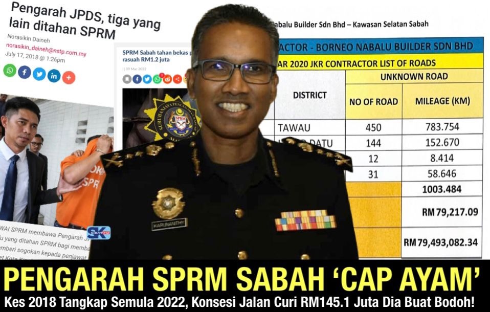 Pengarah SPRM Sabah 'Cap Ayam' kes 2018 tangkap semula 2022, konsesi jalan curi RM145.1 juta dia buat bodoh!