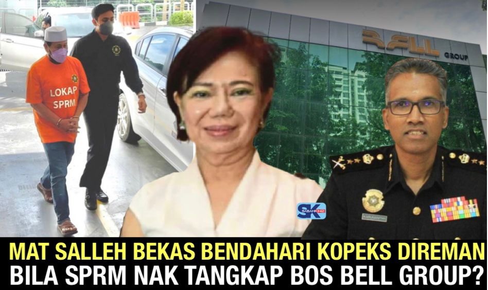 Skandal Cukai Jualan: Mat Salleh Bekas Bendahari KOPEKS direman, bila SPRM nak tangkap bos BELL Group?