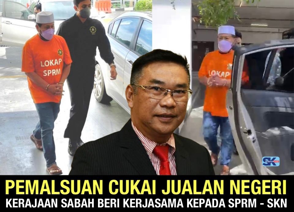 Pemalsuan cukai jualan negeri, Kerajaan Sabah beri kerjasama kepada SPRM-SKN