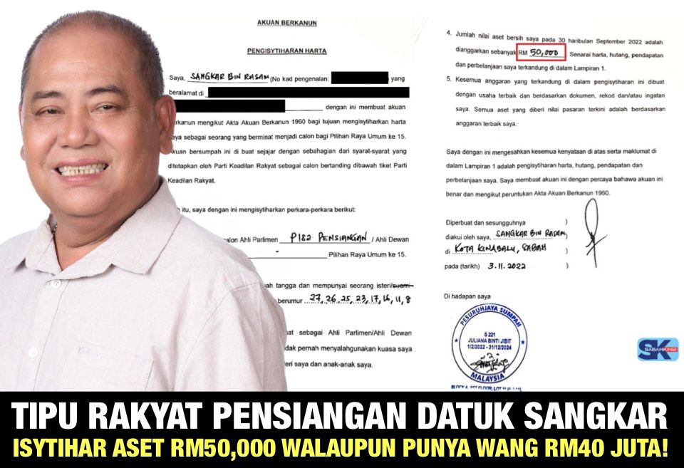 Tipu Rakyat Pensiangan, Datuk Sangkar isytihar aset RM50,000 walaupun punya wang RM40 juta!