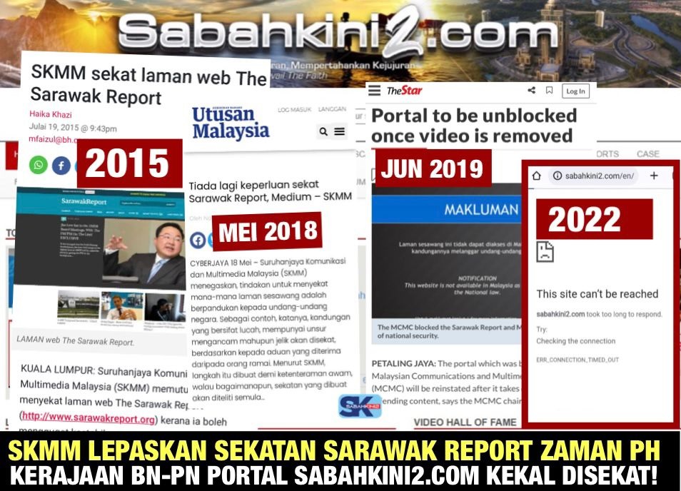 SKMM lepaskan sekatan Sarawak Report zaman PH takkan kerajaan BN-PN portal Sabahkini2.com kekal disekat!
