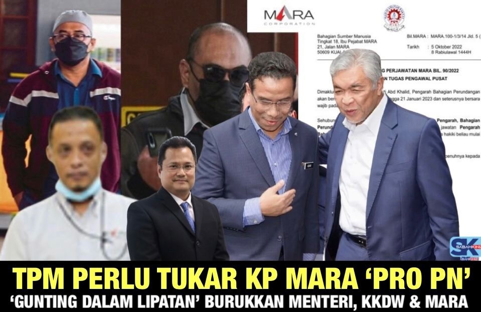 TPM perlu tukar KP MARA 'PRO PN', 'Gunting Dalam Lipatan' burukkan Menteri, KKDW dan MARA