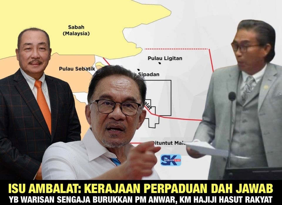 [VIDEO] Isu Ambalat : Kerajaan Perpaduan dah jawab, YB Warisan sengaja burukkan PM Anwar, KM Hajiji untuk hasut rakyat